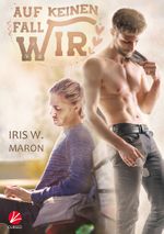 Auf keinen Fall wir Cover des Buches Auf keinen Fall wir (ISBN: 9783958232785)