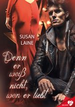 Denn er weiß nicht, wen er liebt Cover des Buches Denn er weiß nicht, wen er liebt (ISBN: 9783958233652)