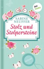 Stolz und Stolpersteine Cover des Buches Stolz und Stolpersteine (ISBN: 9783958240445)