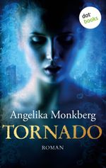 Tornado Cover des Buches Tornado (ISBN: 9783958241961)