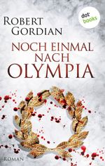 Noch einmal nach Olympia Cover des Buches Noch einmal nach Olympia (ISBN: 9783958242968)