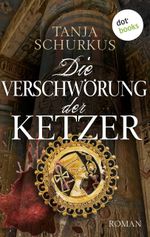Die Verschwörung der Ketzer Cover des Buches Die Verschwörung der Ketzer (ISBN: 9783958243415)