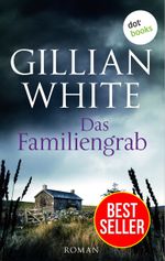 Das Familiengrab Cover des Buches Das Familiengrab (ISBN: 9783958247727)