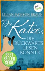 Die Katze, die rückwärts lesen konnte - Band 1 Cover des Buches Die Katze, die rückwärts lesen konnte - Band 1 (ISBN: 9783958248298)