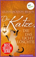 Die Katze, die das Licht löschte - Band 3 Cover des Buches Die Katze, die das Licht löschte - Band 3 (ISBN: 9783958248304)