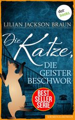 Die Katze, die Geister beschwor - Band 10 Cover des Buches Die Katze, die Geister beschwor - Band 10 (ISBN: 9783958248342)