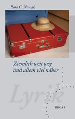Ziemlich weit weg und allem viel näher Cover des Buches Ziemlich weit weg und allem viel näher (ISBN: 9783958283350)