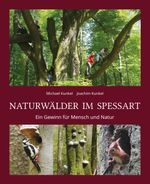 Naturwälder im Spessart Cover des Buches Naturwälder im Spessart (ISBN: 9783958283558)