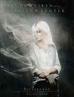Die Chroniken der Seelenwächter - Band 4: Blutsbande Cover des Buches Die Chroniken der Seelenwächter - Band 4: Blutsbande (ISBN: 9783958340442)
