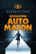 REVOLUTION AUTOMATON Cover des Buches REVOLUTION AUTOMATON (ISBN: 9783958354760)