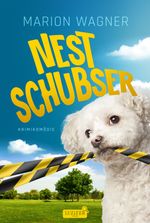 NESTSCHUBSER Cover des Buches NESTSCHUBSER (ISBN: 9783958357761)