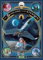 Das Schloss in den Sternen - Band 2 Cover des Buches Das Schloss in den Sternen - Band 2 (ISBN: 9783958390713)