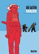 Die Alten Knacker. Band 2 Cover des Buches Die Alten Knacker. Band 2 (ISBN: 9783958391482)