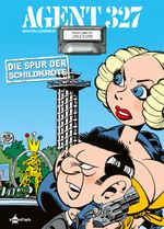Agent 327. Band 13 Cover des Buches Agent 327. Band 13 (ISBN: 9783958399464)