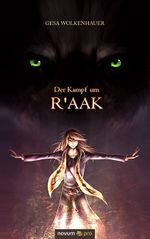 Der Kampf um R'aak Cover des Buches Der Kampf um R'aak (ISBN: 9783958400108)