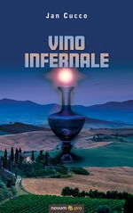 Vino Infernale Cover des Buches Vino Infernale (ISBN: 9783958400344)
