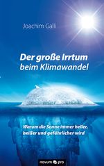 Der große Irrtum beim Klimawandel Cover des Buches Der große Irrtum beim Klimawandel (ISBN: 9783958402782)