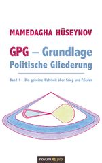 GPG - Grundlage Politische Gliederung Cover des Buches GPG - Grundlage Politische Gliederung (ISBN: 9783958408746)