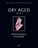 Dry Aged & Co. Cover des Buches Dry Aged & Co. (ISBN: 9783958431560)