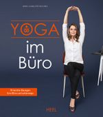 Yoga im Büro Cover des Buches Yoga im Büro (ISBN: 9783958437142)