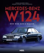 Mercedes-Benz W 124 Cover des Buches Mercedes-Benz W 124 (ISBN: 9783958439962)