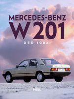 Mercedes-Benz W 201 Cover des Buches Mercedes-Benz W 201 (ISBN: 9783958439986)