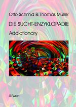DIE SUCHT-ENZYKLOPÄDIE Cover des Buches DIE SUCHT-ENZYKLOPÄDIE (ISBN: 9783958536326)