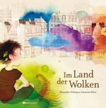 Im Land der Wolken Cover des Buches Im Land der Wolken (ISBN: 9783958540521)