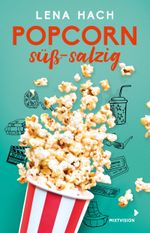 Popcorn süß-salzig (TB) Cover des Buches Popcorn süß-salzig (TB) (ISBN: 9783958542624)