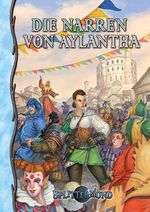 Die Narren von Aylantha Cover des Buches Die Narren von Aylantha (ISBN: 9783958671799)