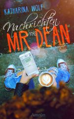 Nachrichten von Mr Dean Cover des Buches Nachrichten von Mr Dean (ISBN: 9783958693456)