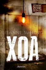 Zombie Zone Germany: XOA Cover des Buches Zombie Zone Germany: XOA (ISBN: 9783958695641)