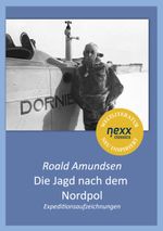 Die Jagd nach dem Nordpol Cover des Buches Die Jagd nach dem Nordpol (ISBN: 9783958707467)