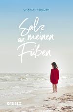 Salz an meinen Füßen Cover des Buches Salz an meinen Füßen (ISBN: 9783958720510)