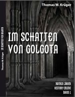 Katrin Jäger History Crime Band 1 Cover des Buches Katrin Jäger History Crime Band 1 (ISBN: 9783958761230)