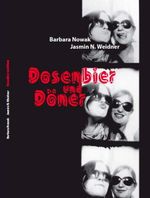 Dosenbier und Döner Cover des Buches Dosenbier und Döner (ISBN: 9783958761391)