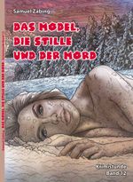 Das Model, die Stille und der Mord Cover des Buches Das Model, die Stille und der Mord (ISBN: 9783958764071)