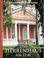 Das Herrenhaus am Elm Cover des Buches Das Herrenhaus am Elm (ISBN: 9783958765948)