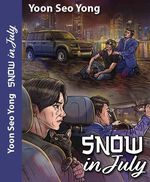 Snow in July Cover des Buches Snow in July (ISBN: 9783958769113)