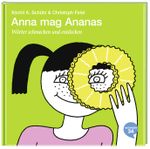 Anna mag Ananas Cover des Buches Anna mag Ananas (ISBN: 9783958820043)
