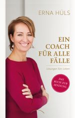 Ein Coach für alle Fälle Cover des Buches Ein Coach für alle Fälle (ISBN: 9783958834101)