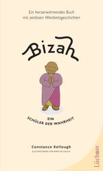 Bizah - Ein Schüler der Wahrheit Cover des Buches Bizah - Ein Schüler der Wahrheit (ISBN: 9783958835290)