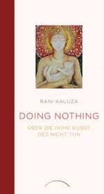 Doing Nothing Cover des Buches Doing Nothing (ISBN: 9783958835351)