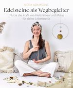 Edelsteine als Wegbegleiter Cover des Buches Edelsteine als Wegbegleiter (ISBN: 9783958836143)