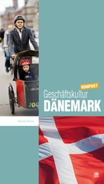 Geschäftskultur Dänemark kompakt Cover des Buches Geschäftskultur Dänemark kompakt (ISBN: 9783958891210)