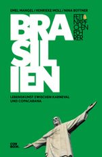 Fettnäpfchenführer Brasilien Cover des Buches Fettnäpfchenführer Brasilien (ISBN: 9783958891944)