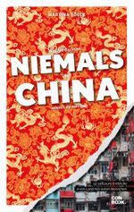 Was Sie dachten, NIEMALS über CHINA wissen zu wollen Cover des Buches Was Sie dachten, NIEMALS über CHINA wissen zu wollen (ISBN: 9783958893696)