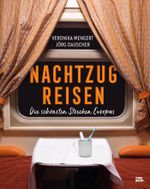 Nachtzugreisen Cover des Buches Nachtzugreisen (ISBN: 9783958894167)