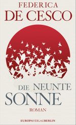 Die neunte Sonne Cover des Buches Die neunte Sonne (ISBN: 9783958900097)