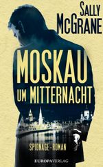 Moskau um Mitternacht Cover des Buches Moskau um Mitternacht (ISBN: 9783958900134)